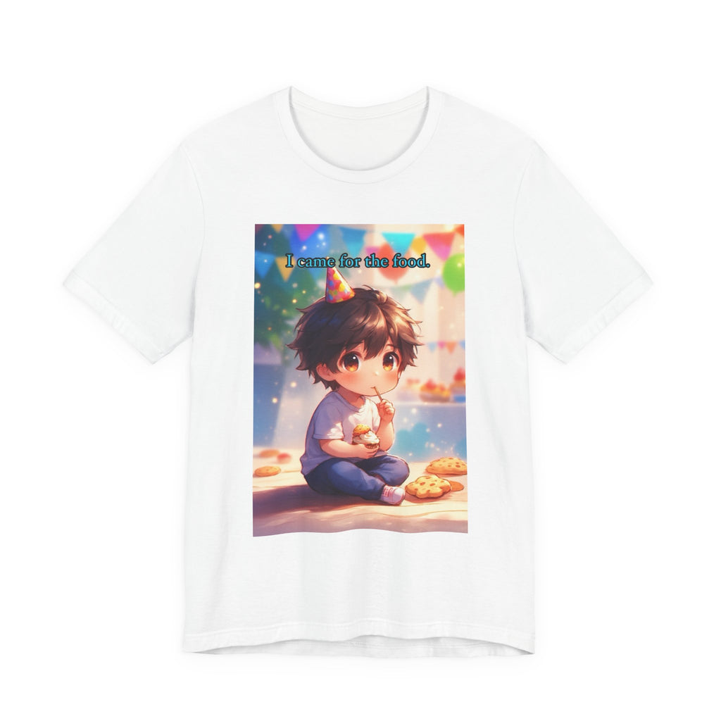 “ I came for the food.” Male themed t-shirt.