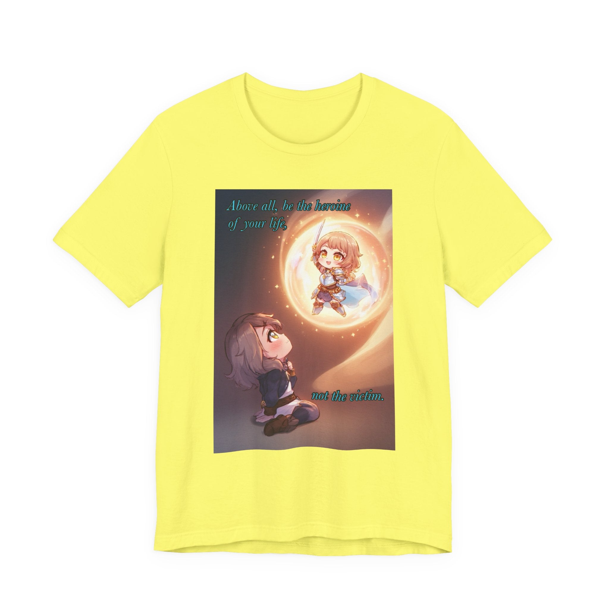 Be your own hero. Female themed t-shirt.
