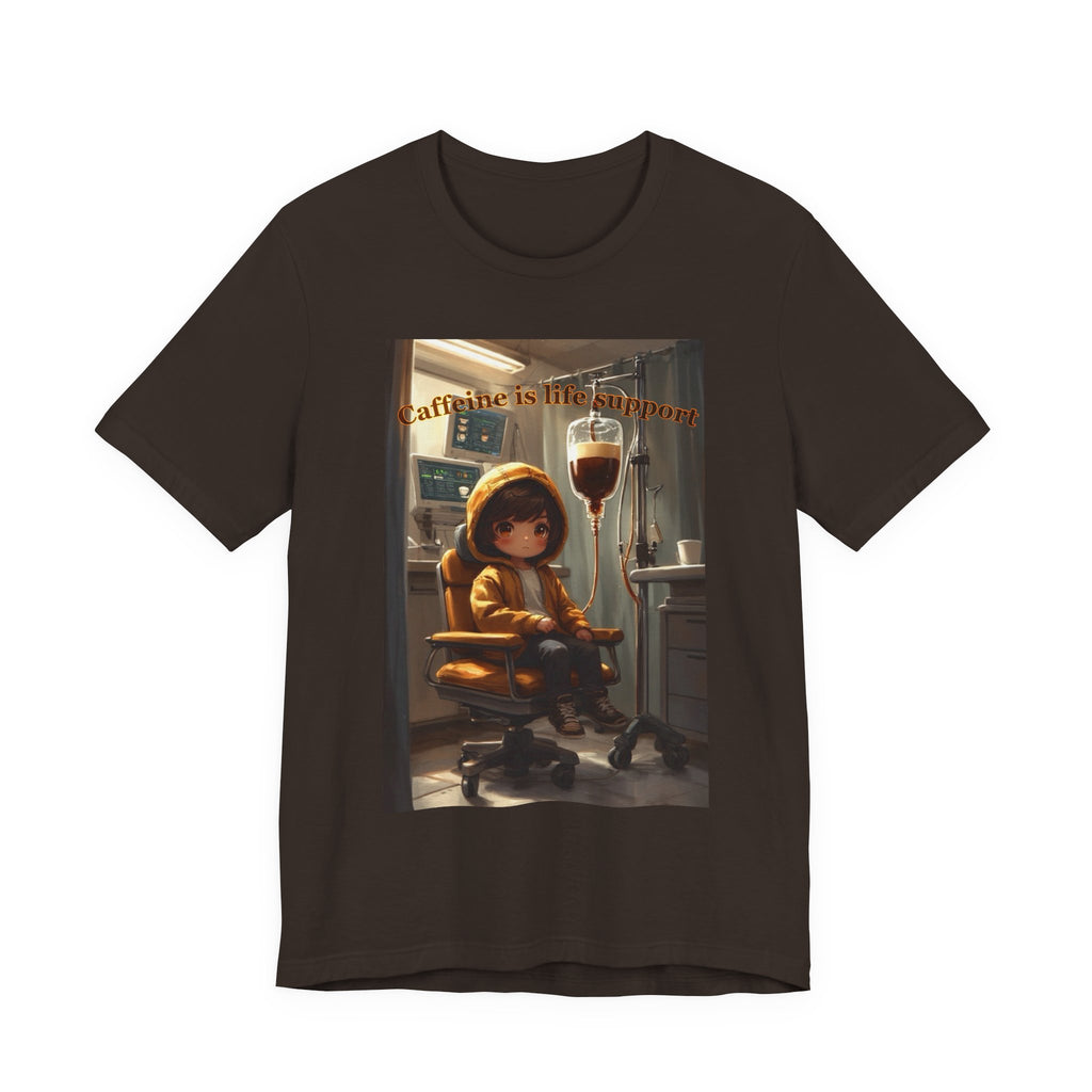 “Caffeine is life support.” Male themed t-shirt