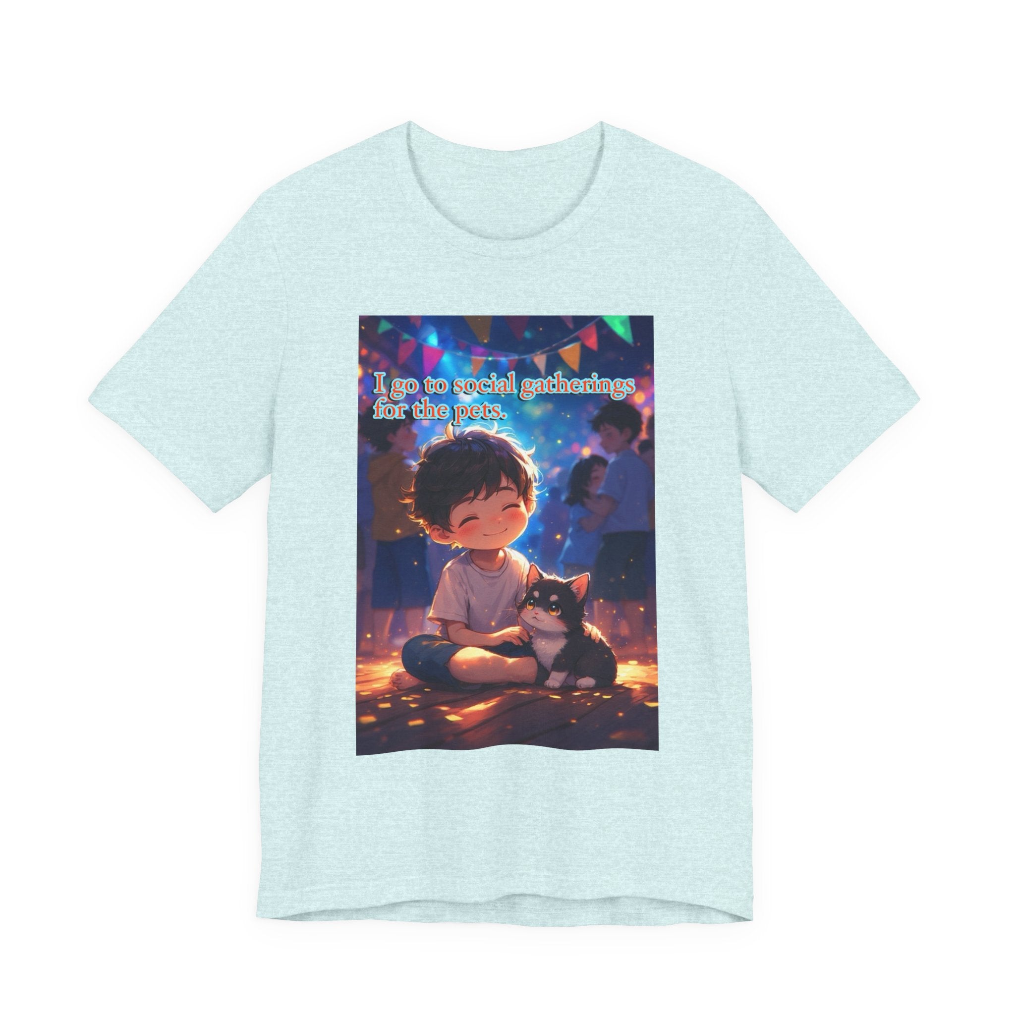 I’m here for the pets. male themed t-shirt.