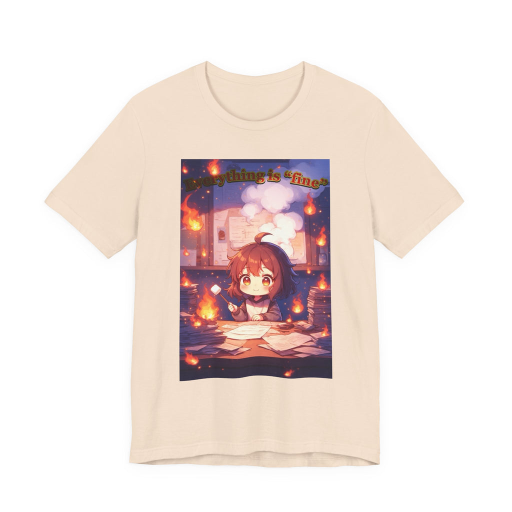 “ everything is fine.” Female themed t-shirt.