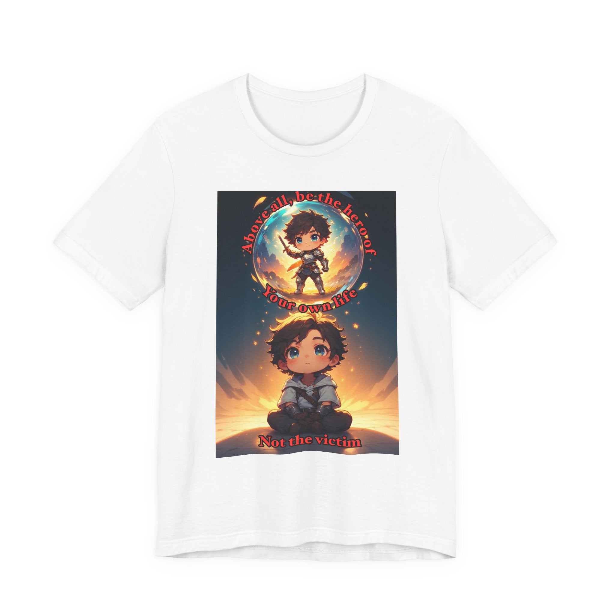 Be your own hero. Male themed t-shirt
