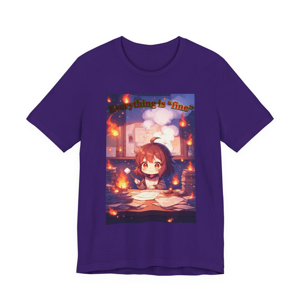 “ everything is fine.” Female themed t-shirt.