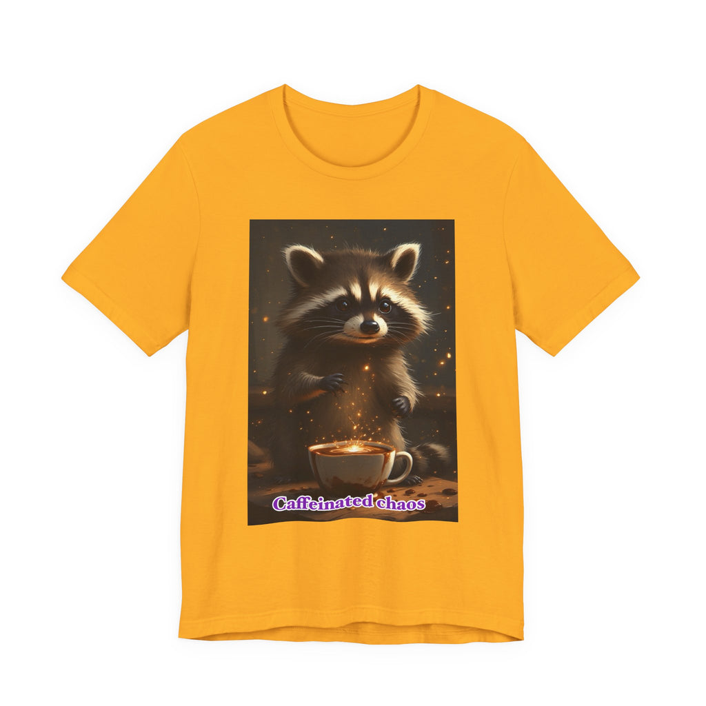Caffeinated chaos. Neutral themed t-shirt