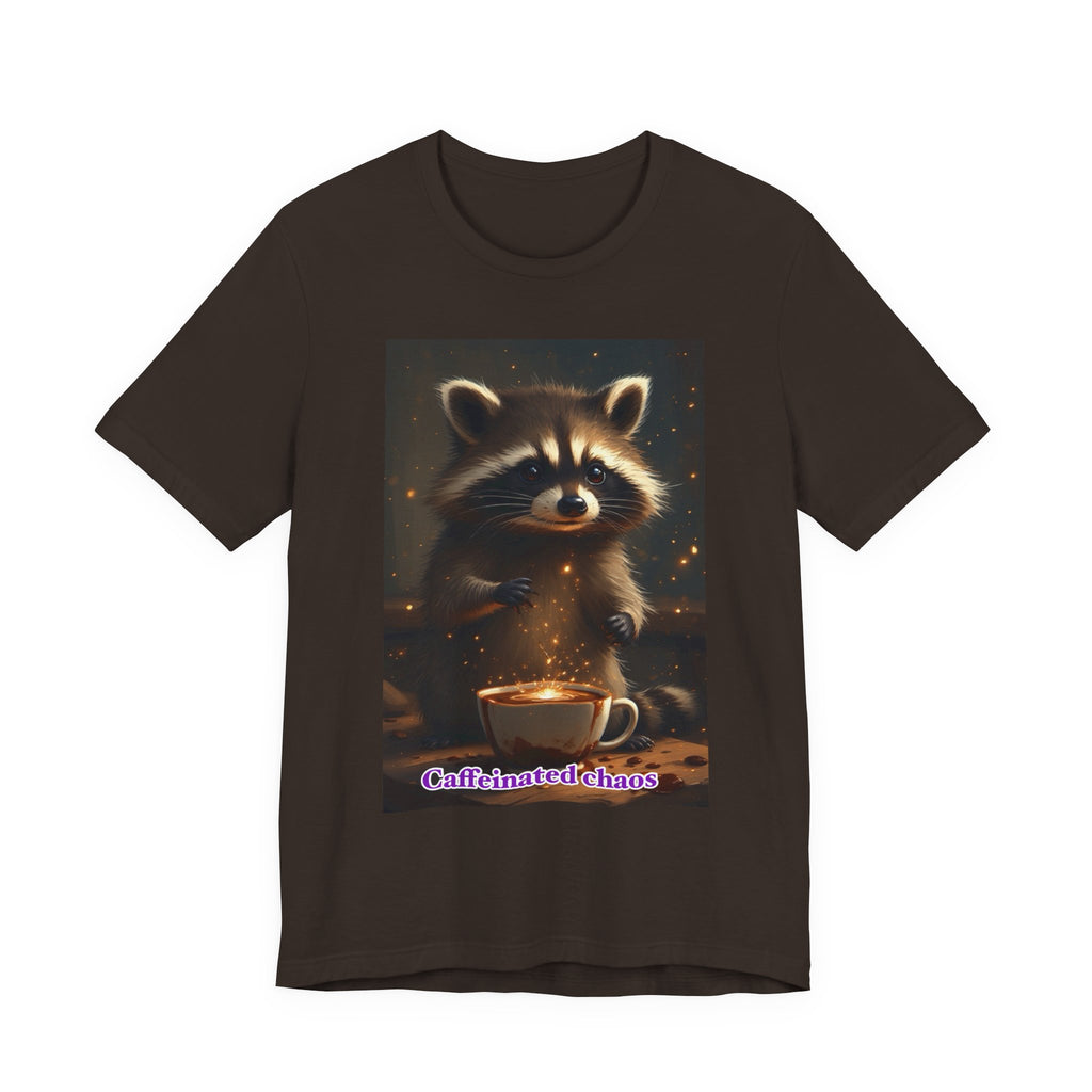 Caffeinated chaos. Neutral themed t-shirt