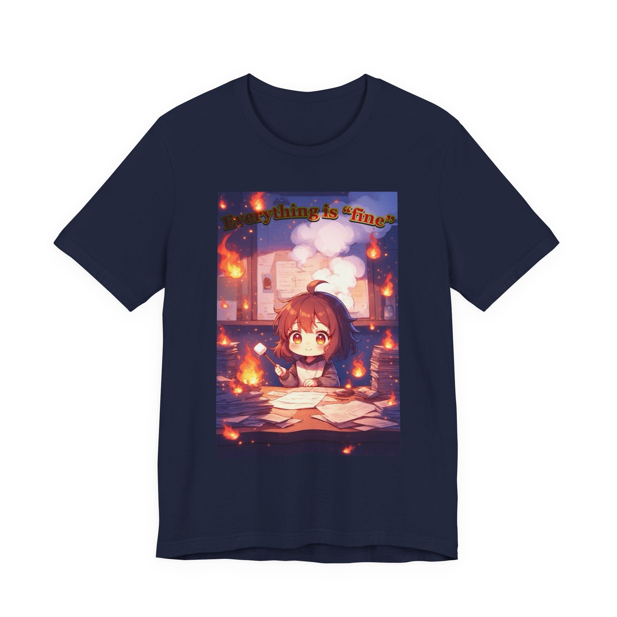 “ everything is fine.” Female themed t-shirt.
