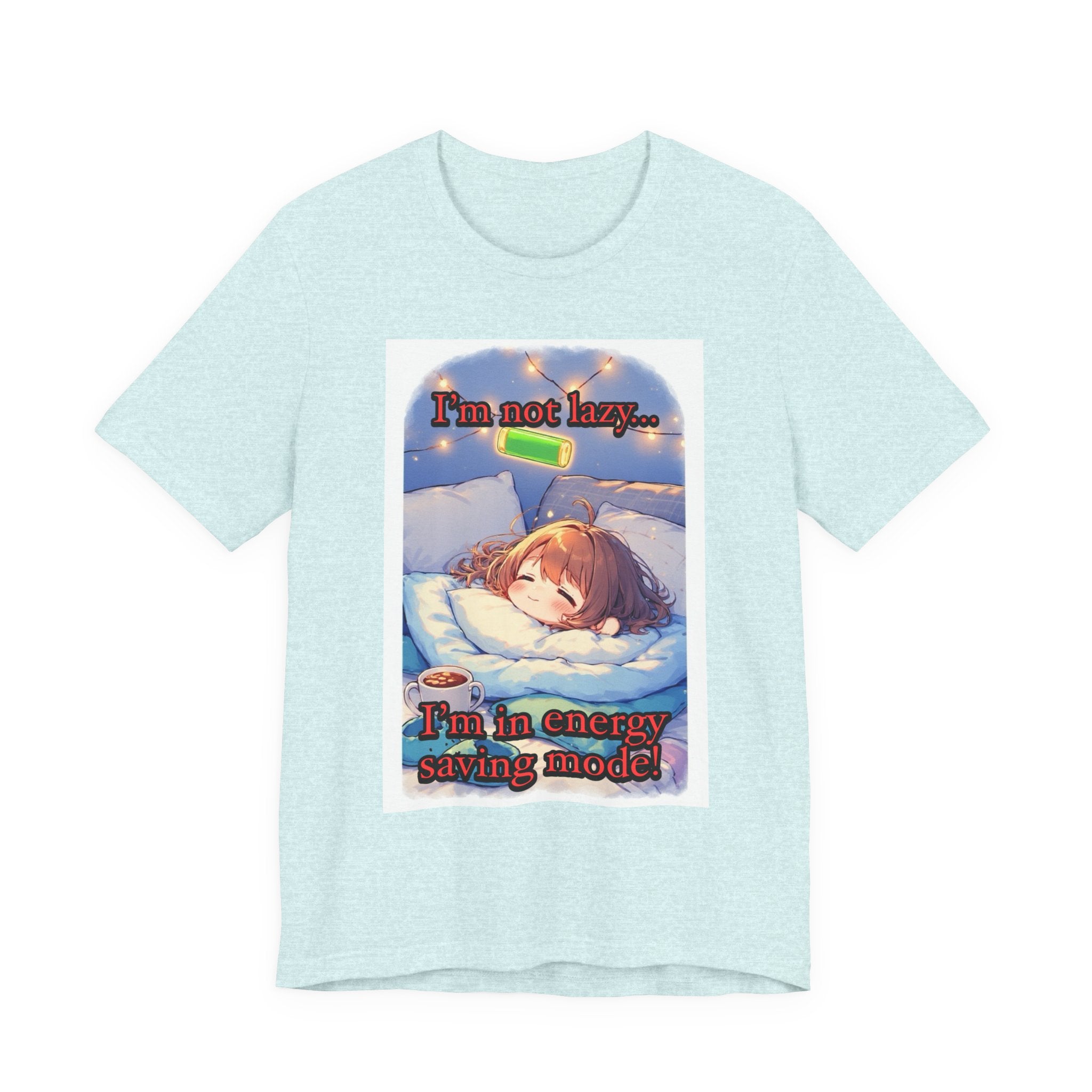 “ energy saving mode.” Female themed t-shirt.