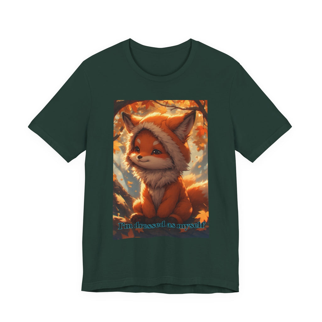 “ I’m dressed as myself.” Neutral themed t-shirt