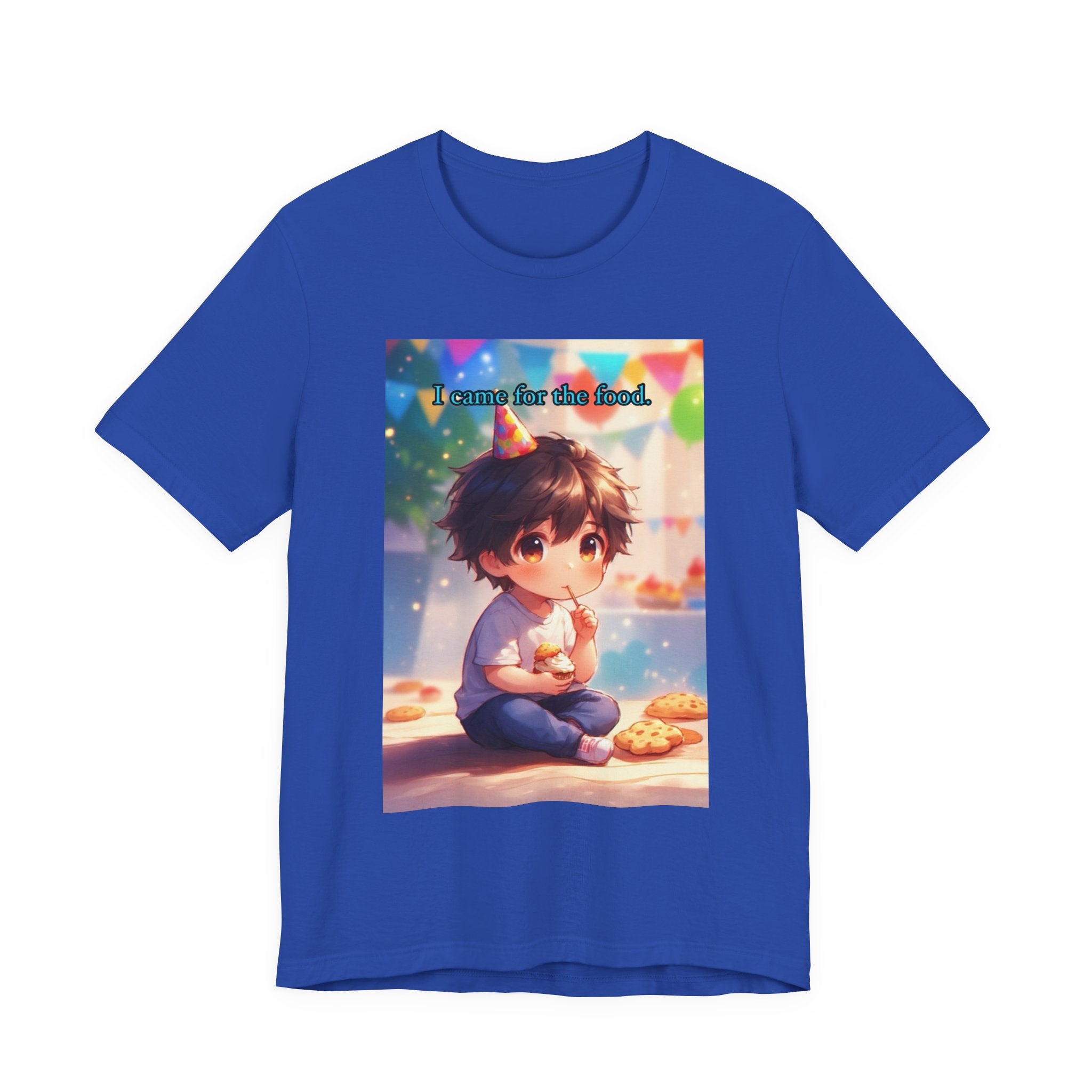 “ I came for the food.” Male themed t-shirt.