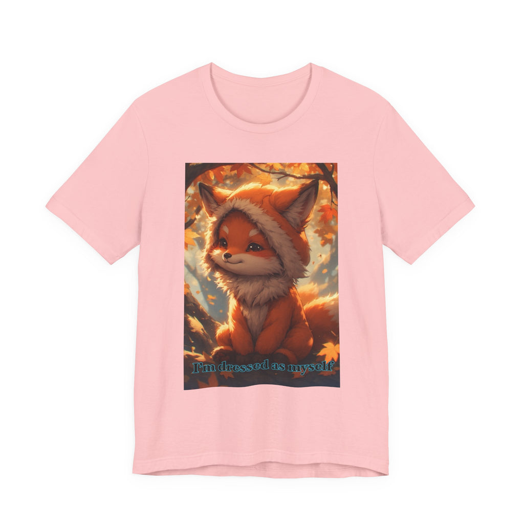 “ I’m dressed as myself.” Neutral themed t-shirt