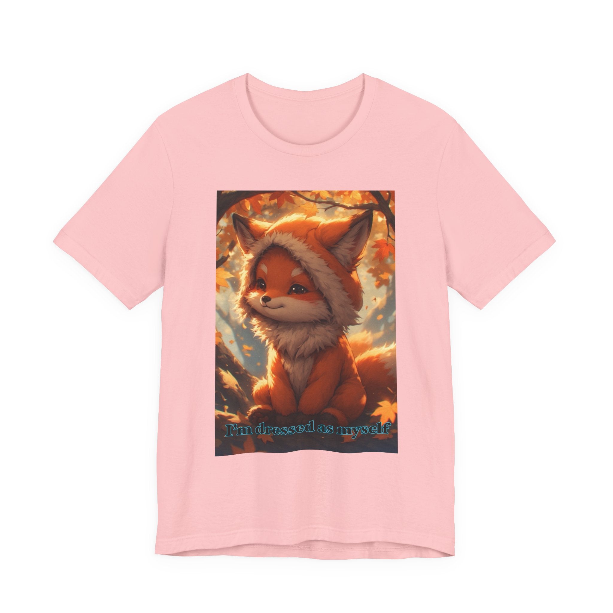“ I’m dressed as myself.” Neutral themed t-shirt