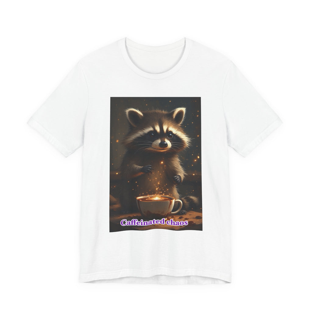 Caffeinated chaos. Neutral themed t-shirt
