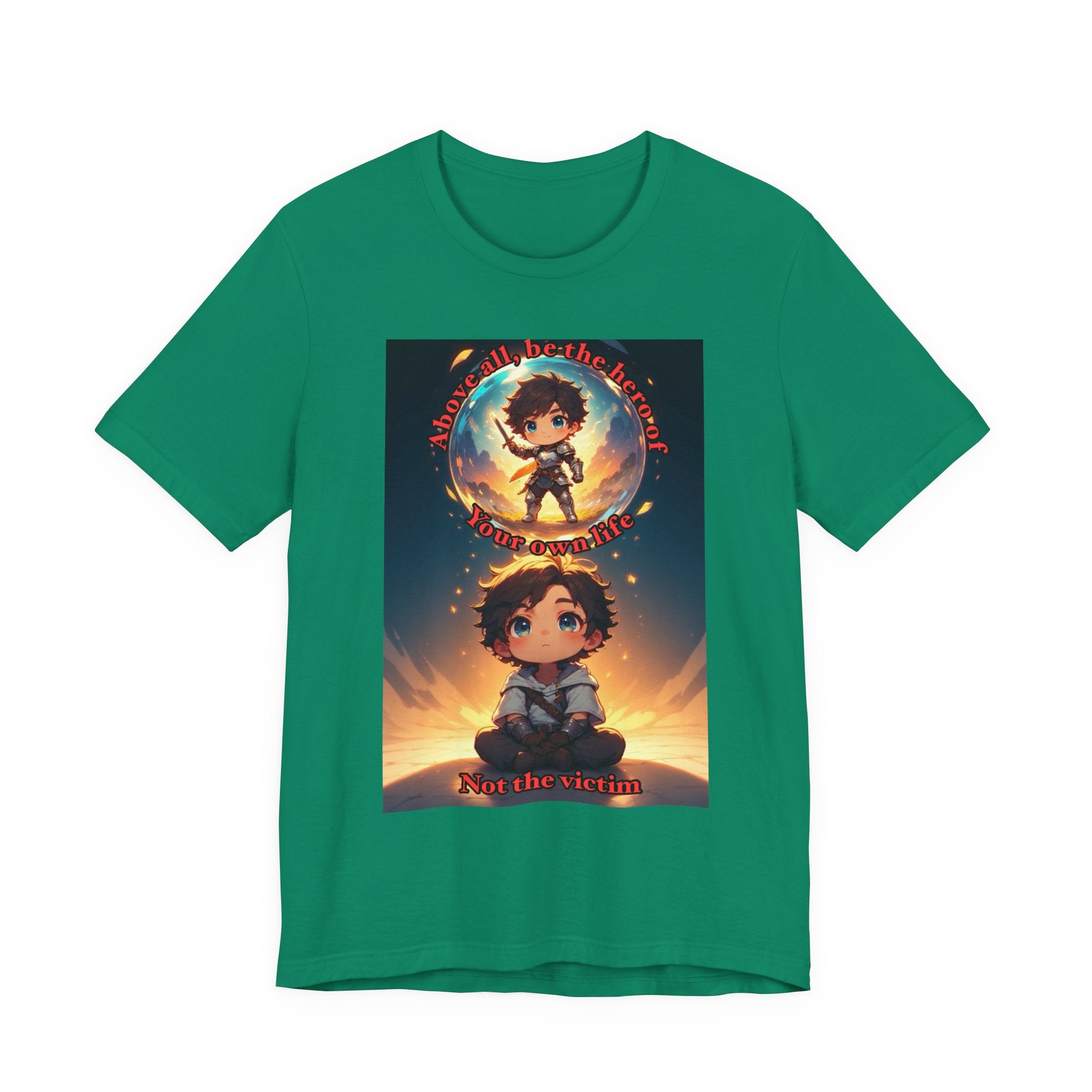 Be your own hero. Male themed t-shirt