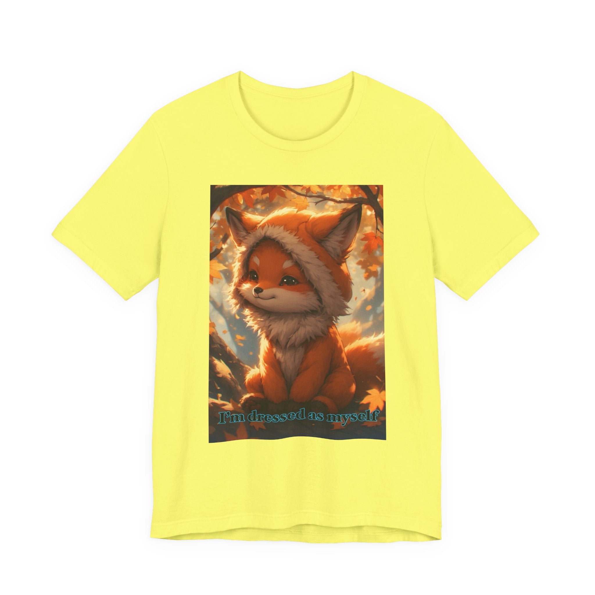 “ I’m dressed as myself.” Neutral themed t-shirt