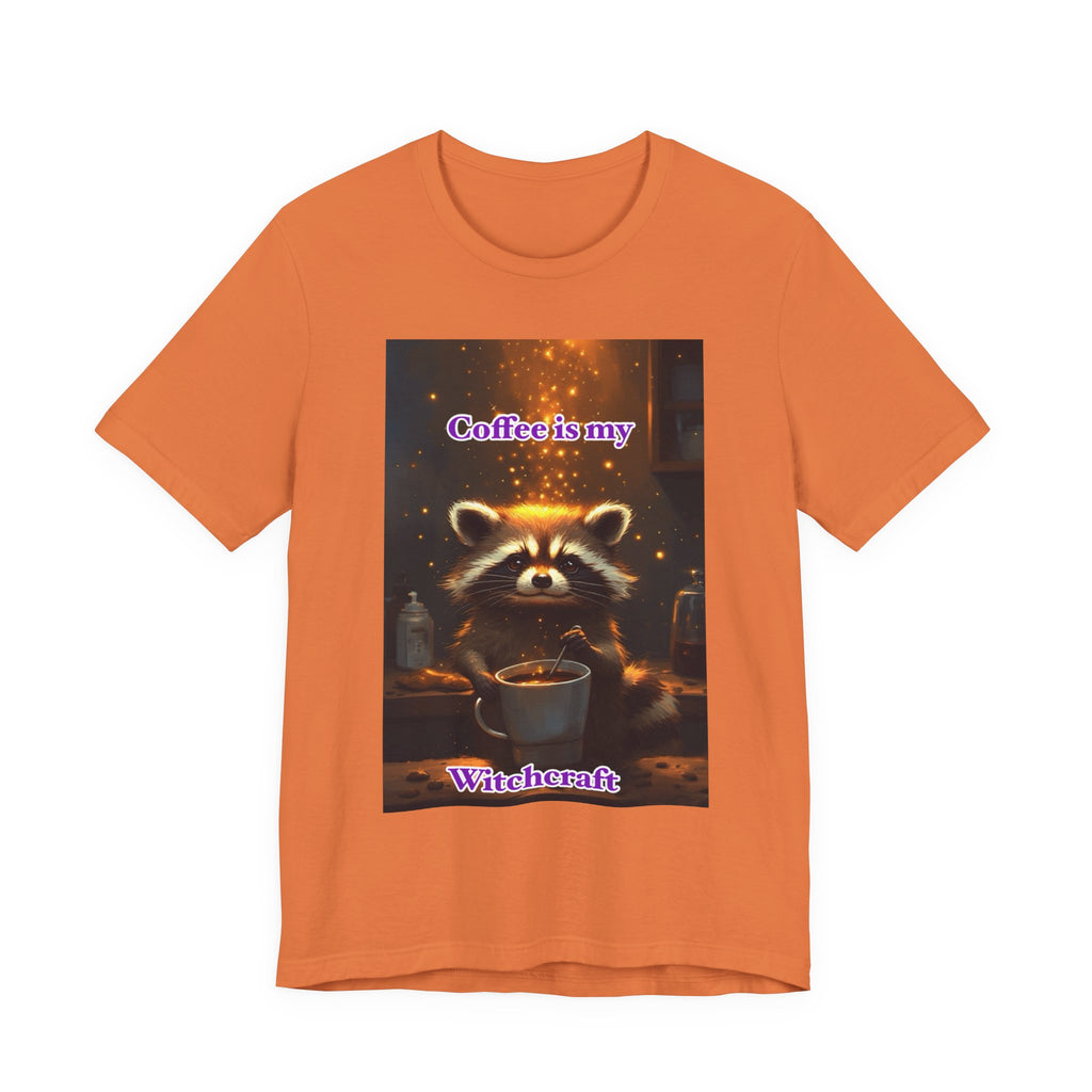 Coffee is my witchcraft. Neutral themed t-shirt