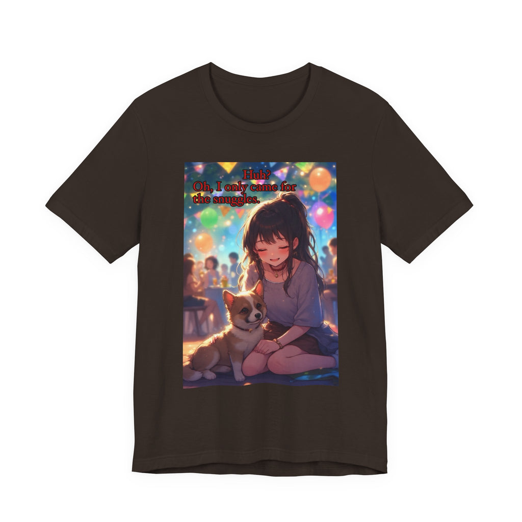 I’m here for the pets. female themed t-shirt.