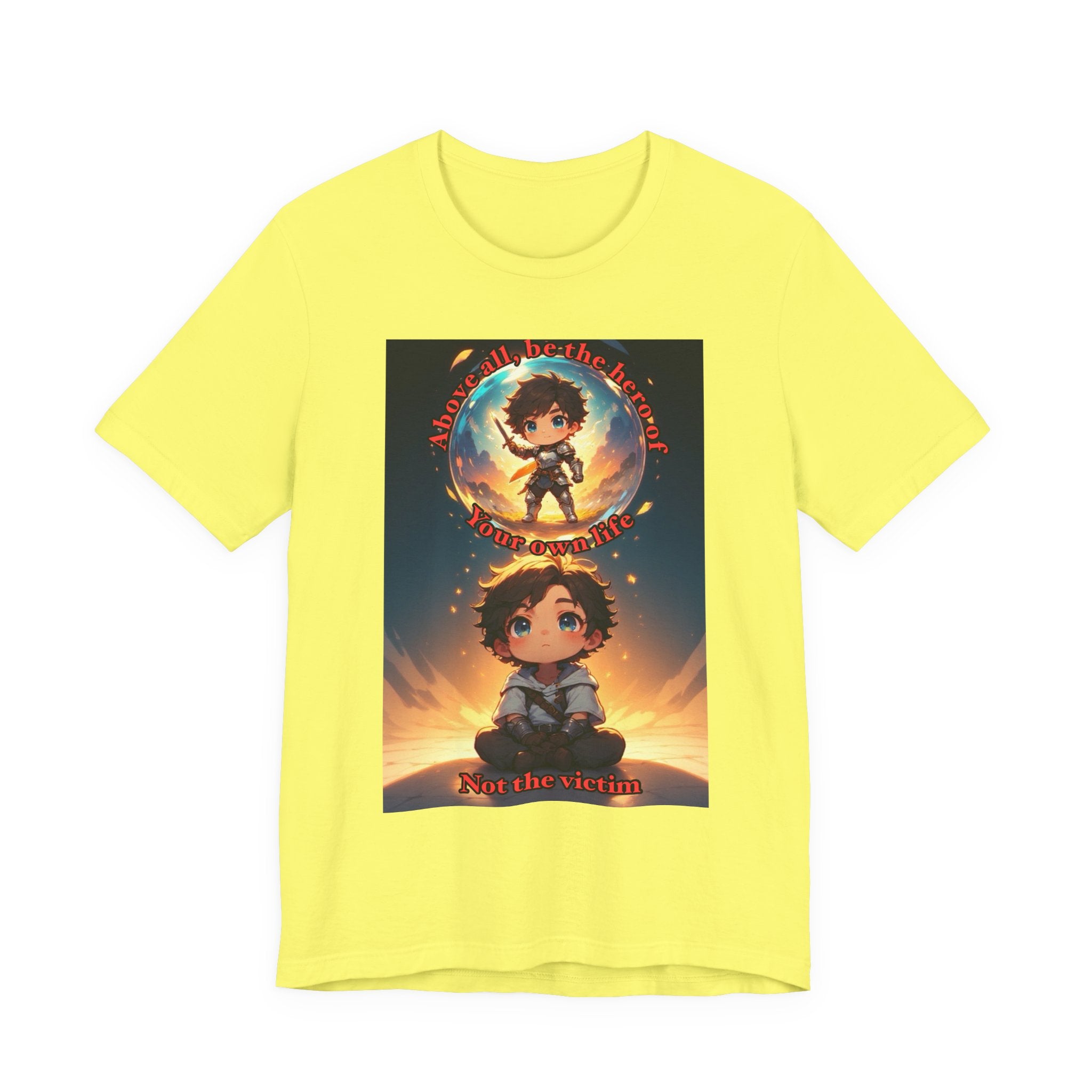 Be your own hero. Male themed t-shirt