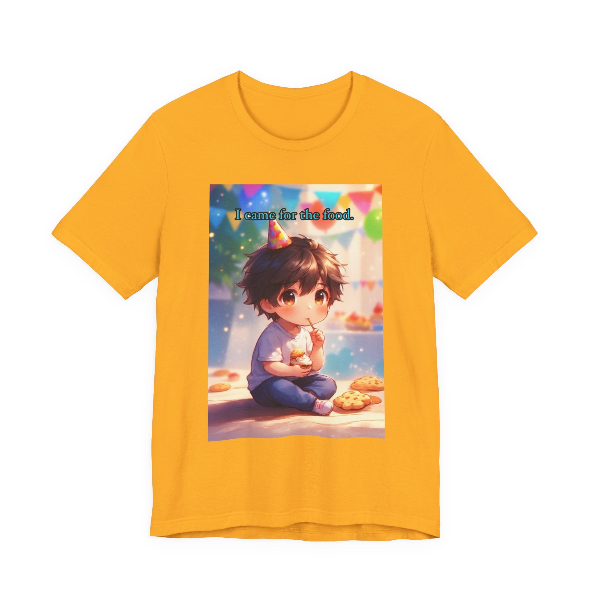 “ I came for the food.” Male themed t-shirt.