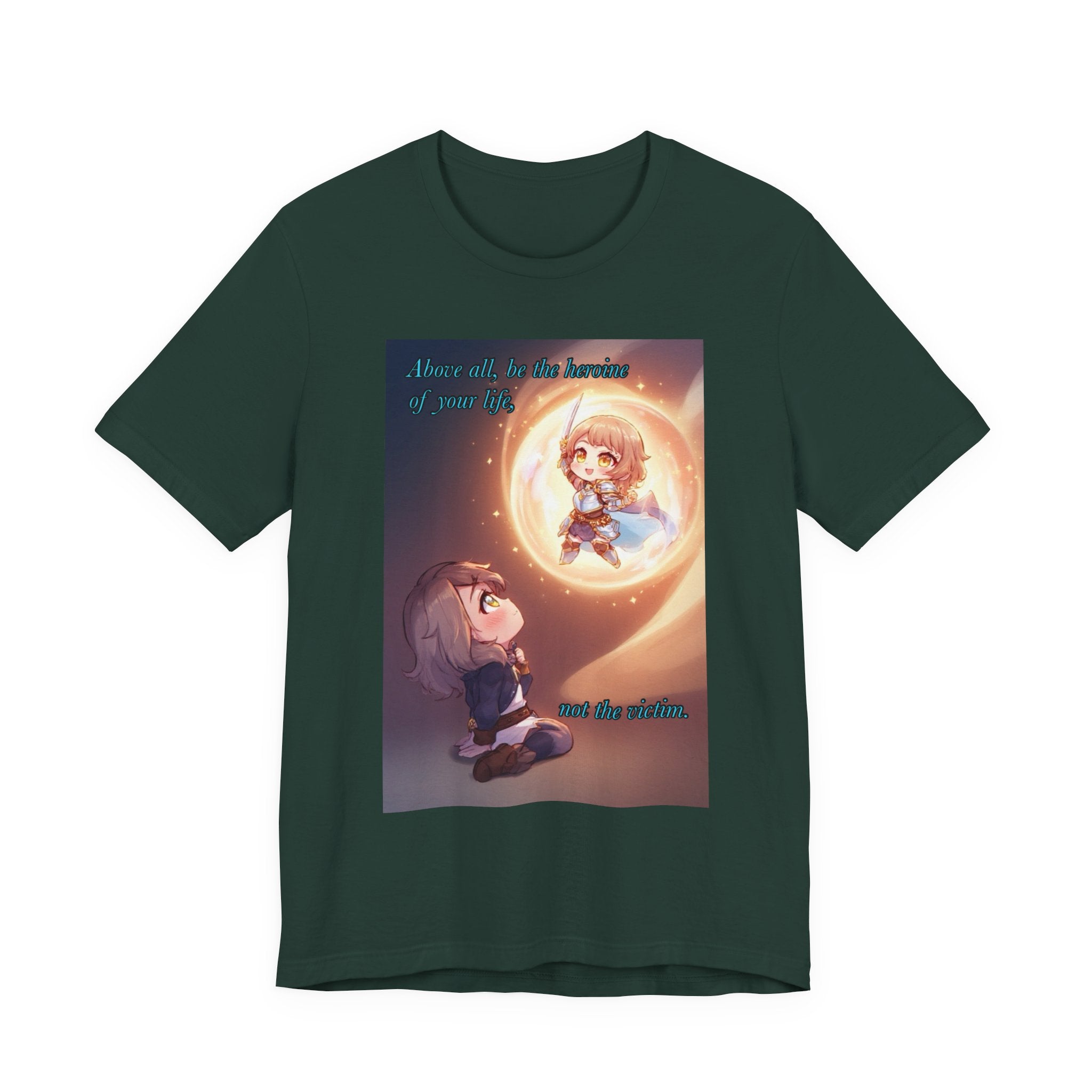 Be your own hero. Female themed t-shirt.