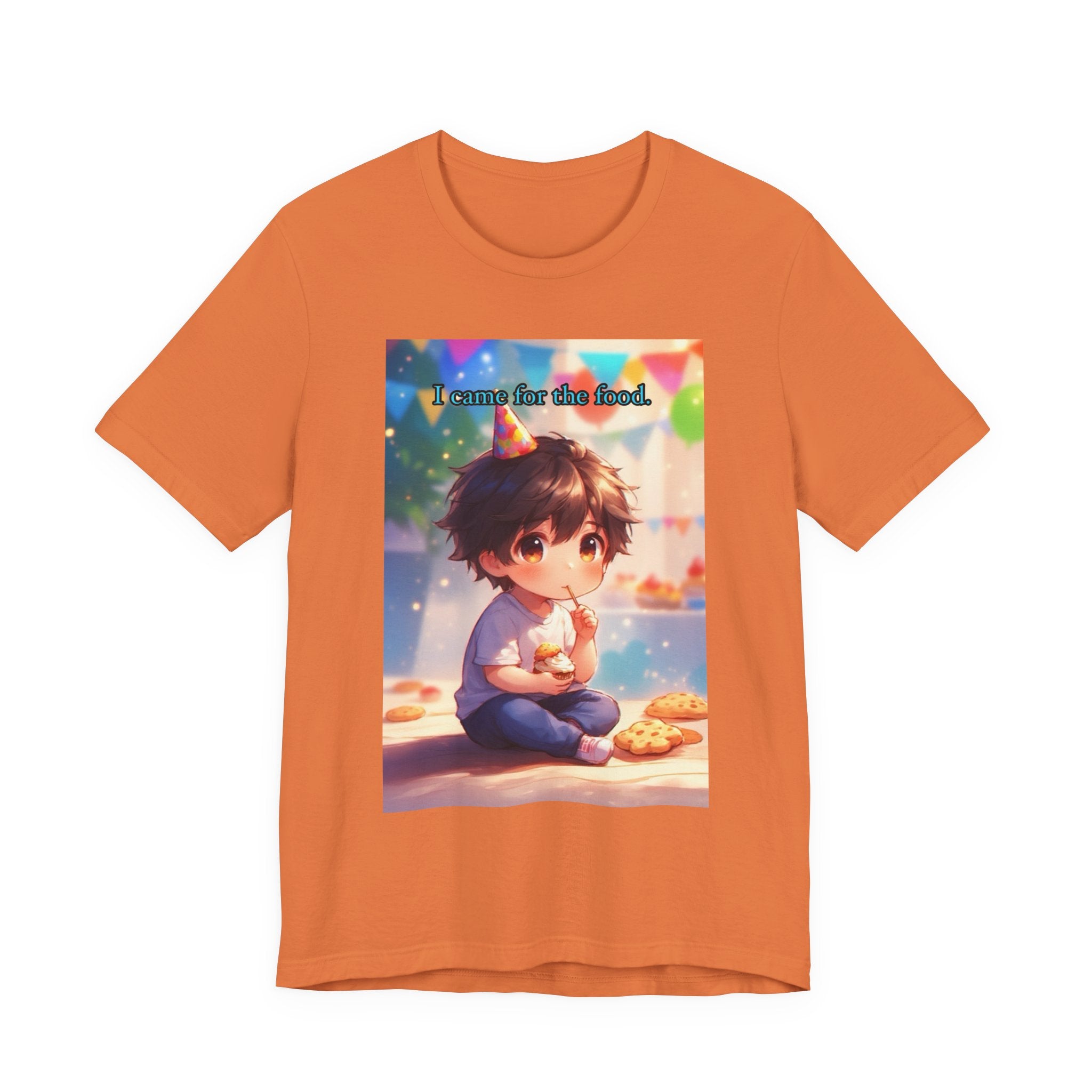 “ I came for the food.” Male themed t-shirt.