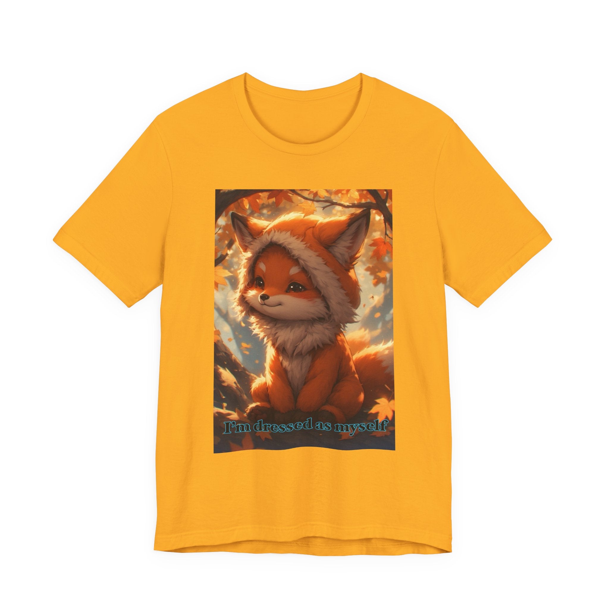 “ I’m dressed as myself.” Neutral themed t-shirt