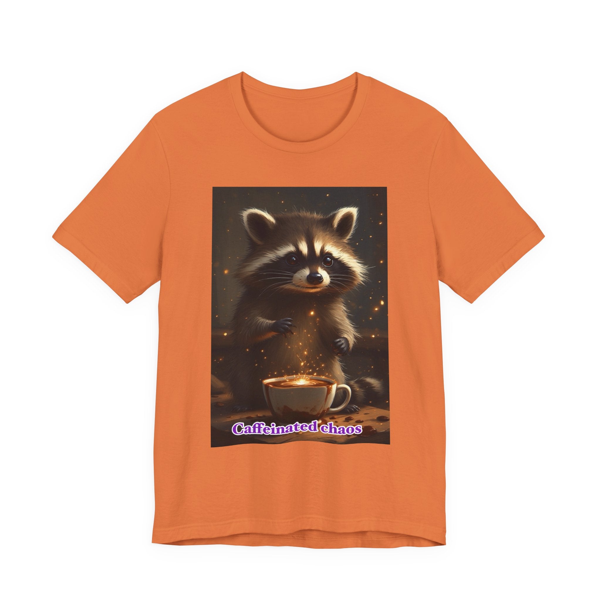 Caffeinated chaos. Neutral themed t-shirt