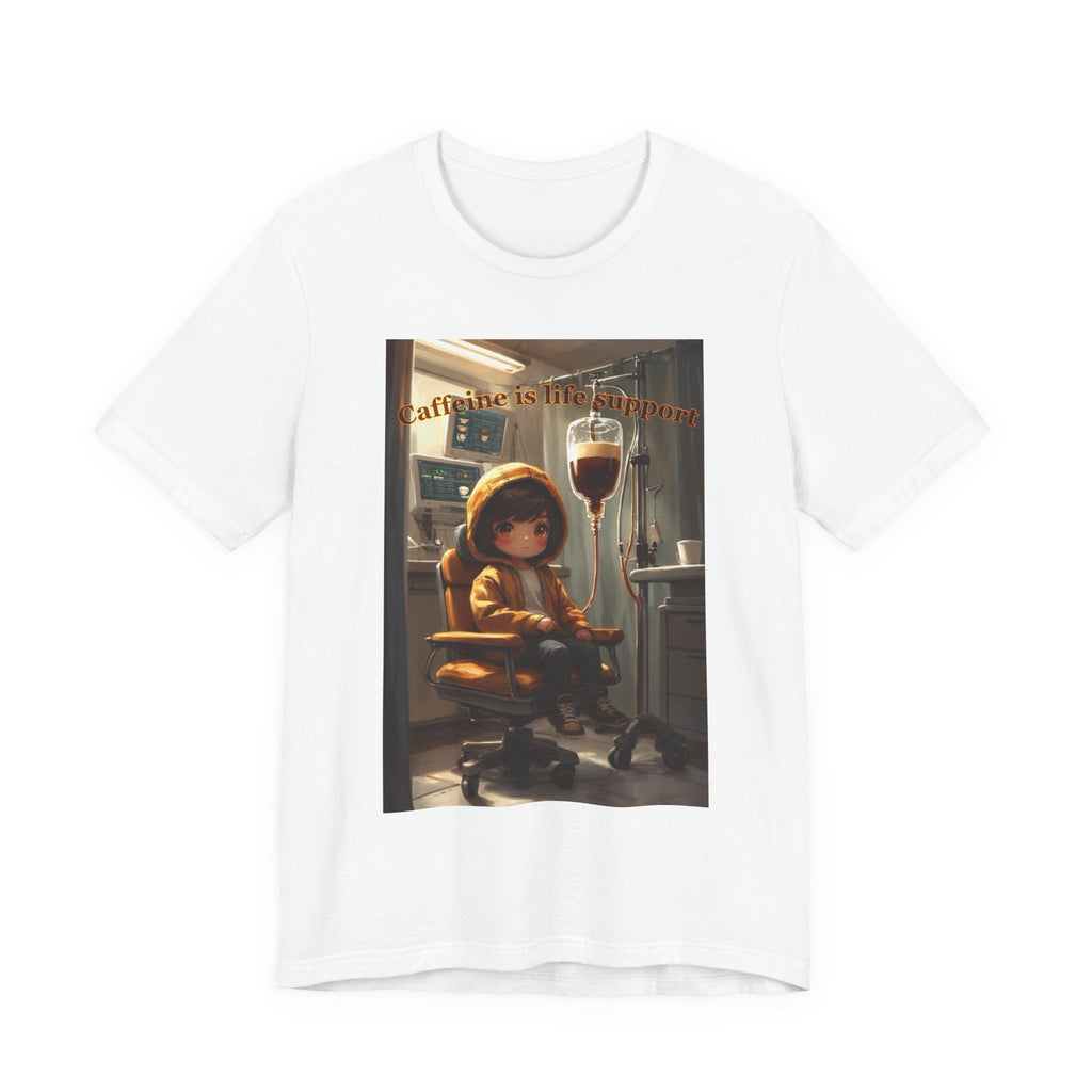 “Caffeine is life support.” Male themed t-shirt
