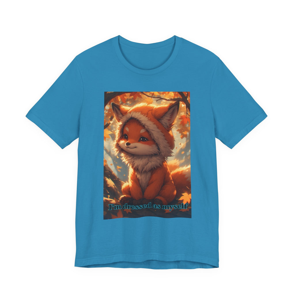 “ I’m dressed as myself.” Neutral themed t-shirt
