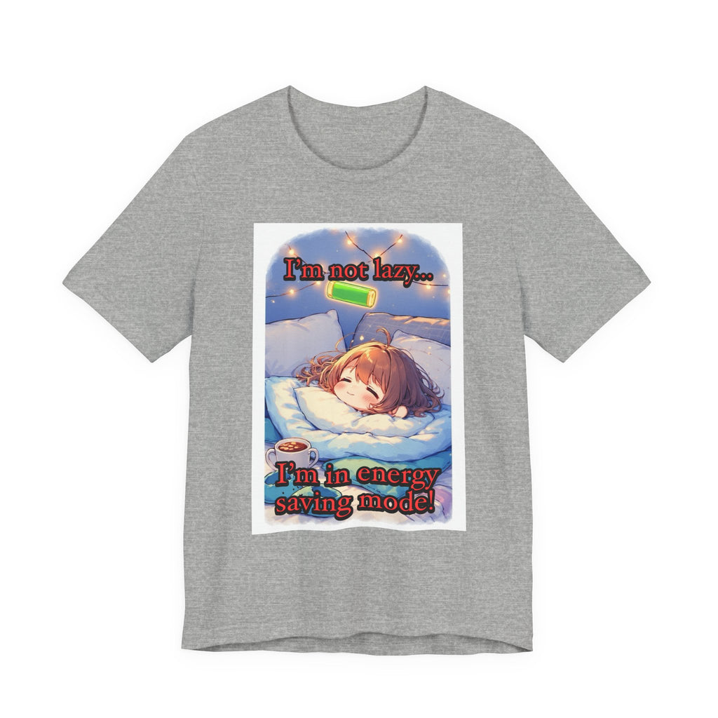 “ energy saving mode.” Female themed t-shirt.