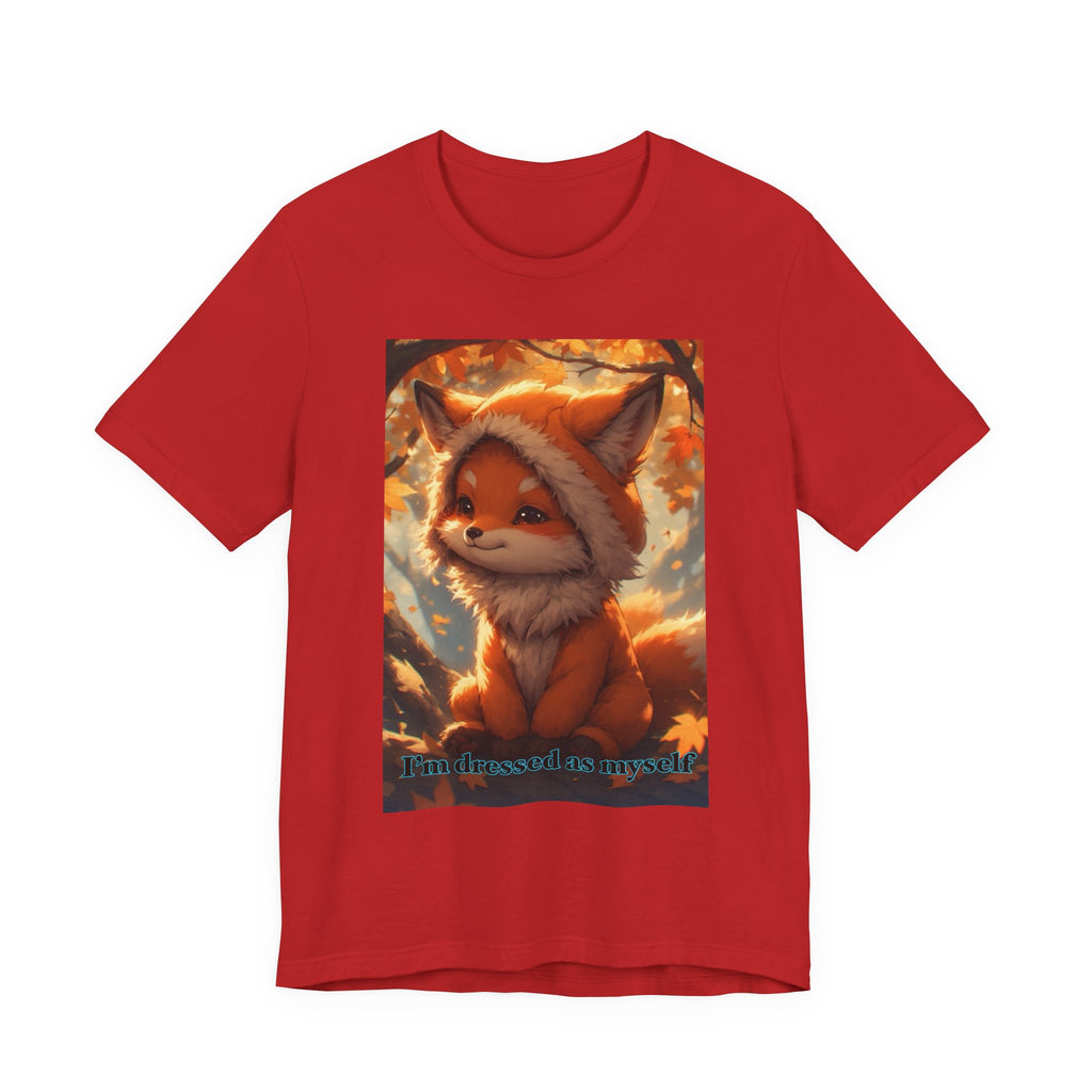 “ I’m dressed as myself.” Neutral themed t-shirt