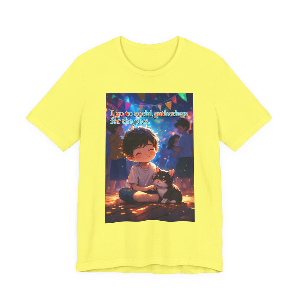 I’m here for the pets. male themed t-shirt.