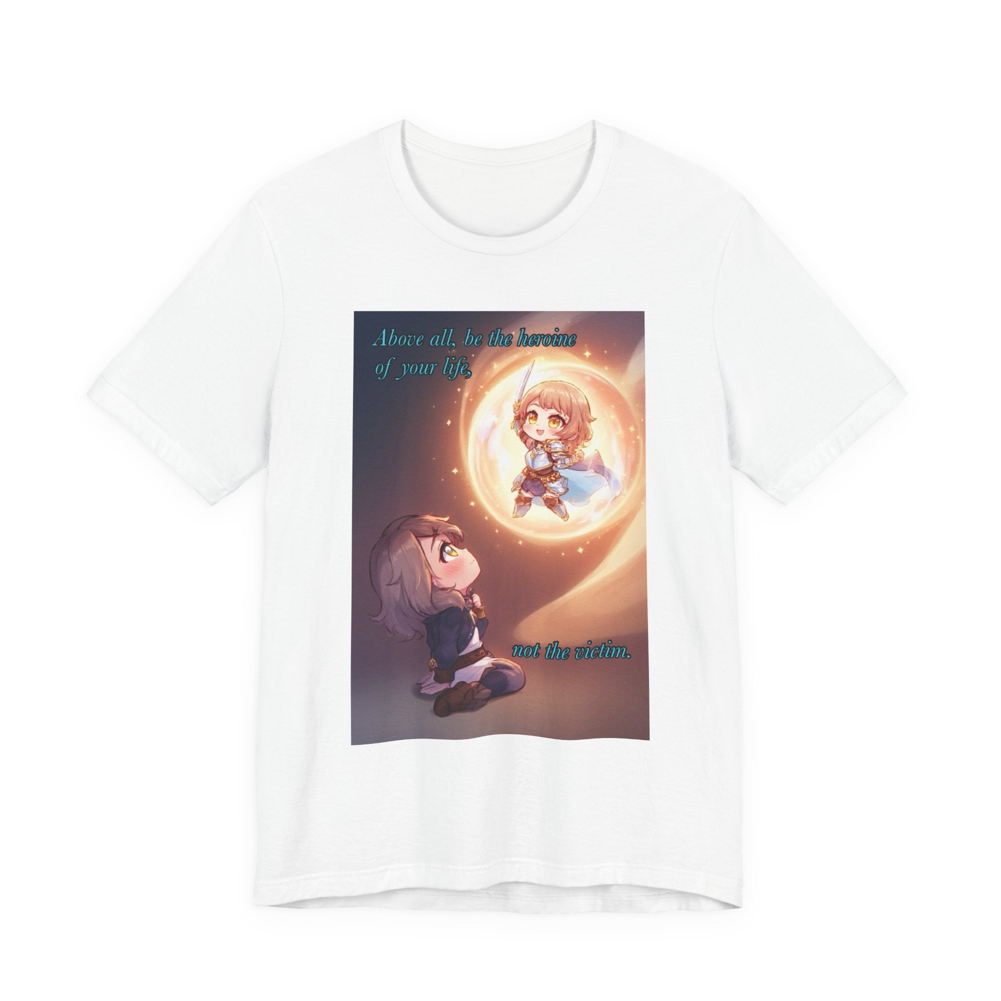 Be your own hero. Female themed t-shirt.