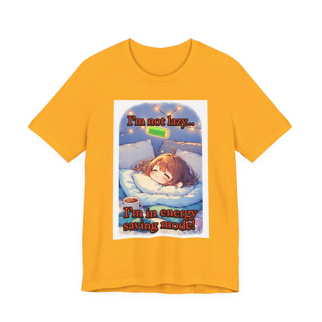 “ energy saving mode.” Female themed t-shirt.